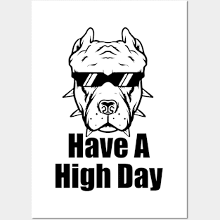 Have A High Day Posters and Art